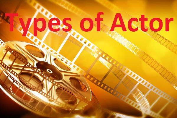 Types of Actors