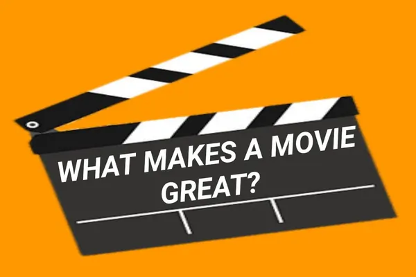 What Makes a Movie Great?