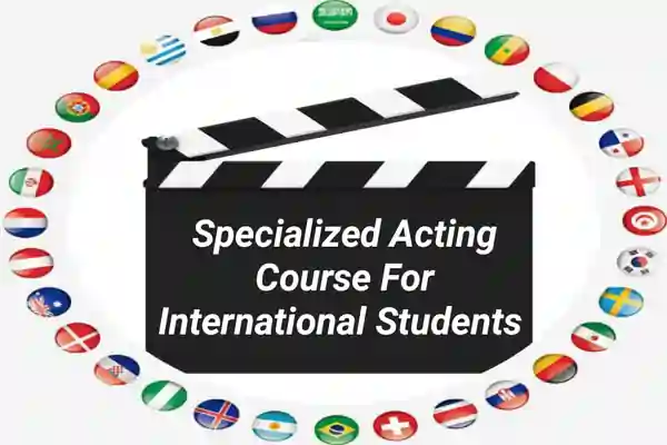 Specialized Acting Classes for International Students