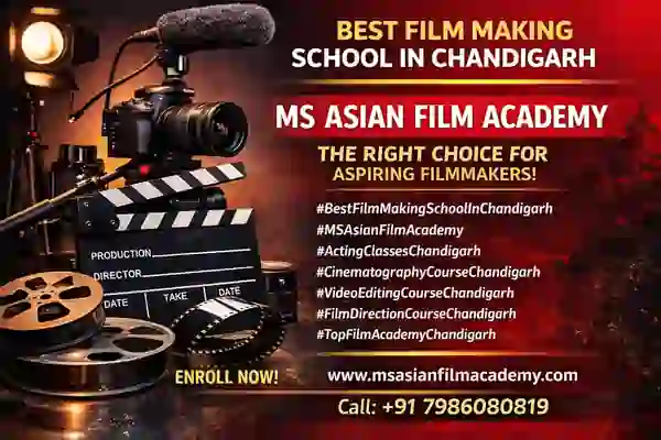 The Best Film Making School in Chandigarh
