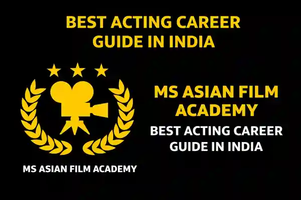 How to Become an Actor in India