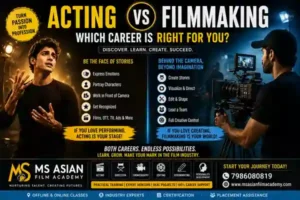 Acting vs Filmmaking — Which Career is Right for You?