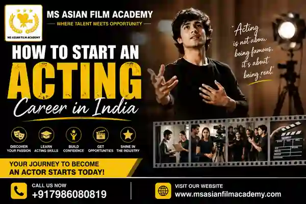 How to Start an Acting Career in India