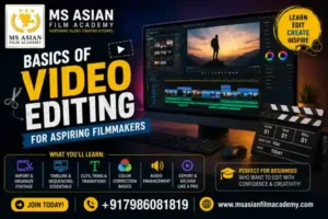 Basics of Video Editing for Aspiring Filmmakers