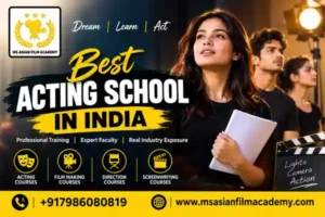 Best Acting School in India