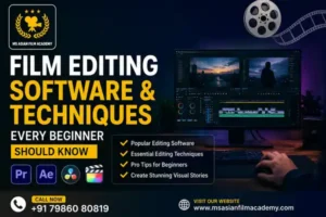 Film Editing Software & Techniques