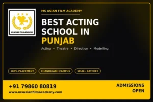Best Acting School in Punjab